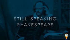Still Speaking Shakespeare