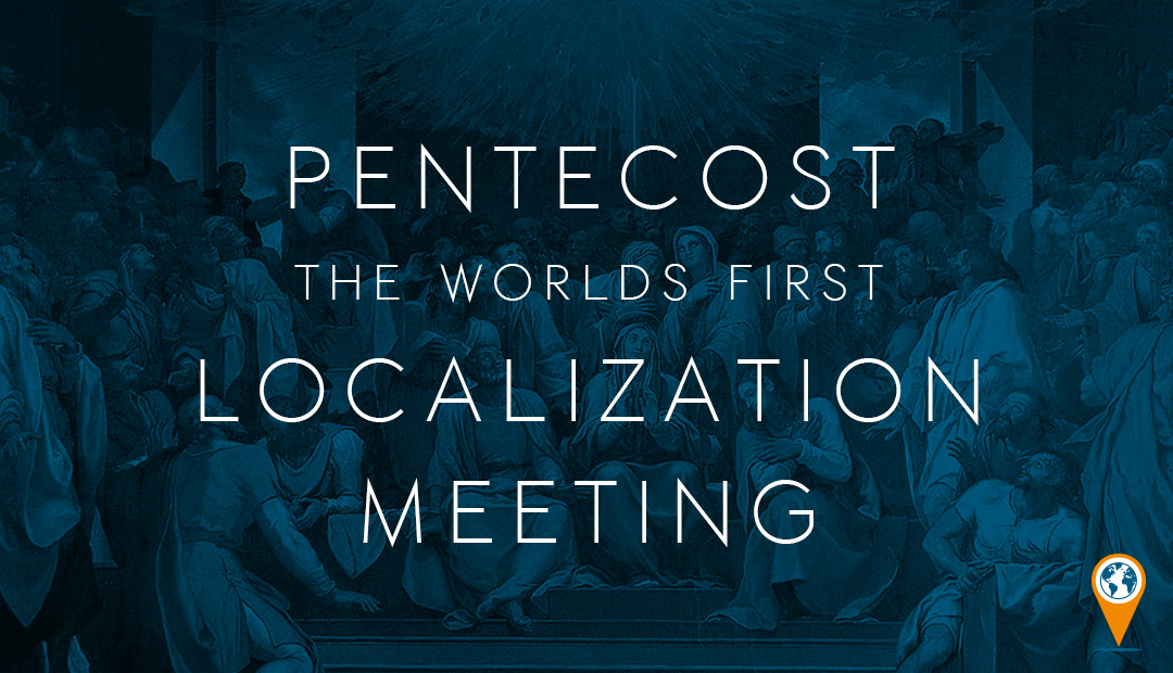 A Biblical Tale of Multilingual Origins – Pentecost